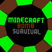 (ARCHIVE)MineCraft Bomb Survival 